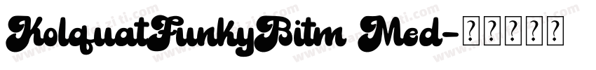 KolquatFunkyBitm Med字体转换